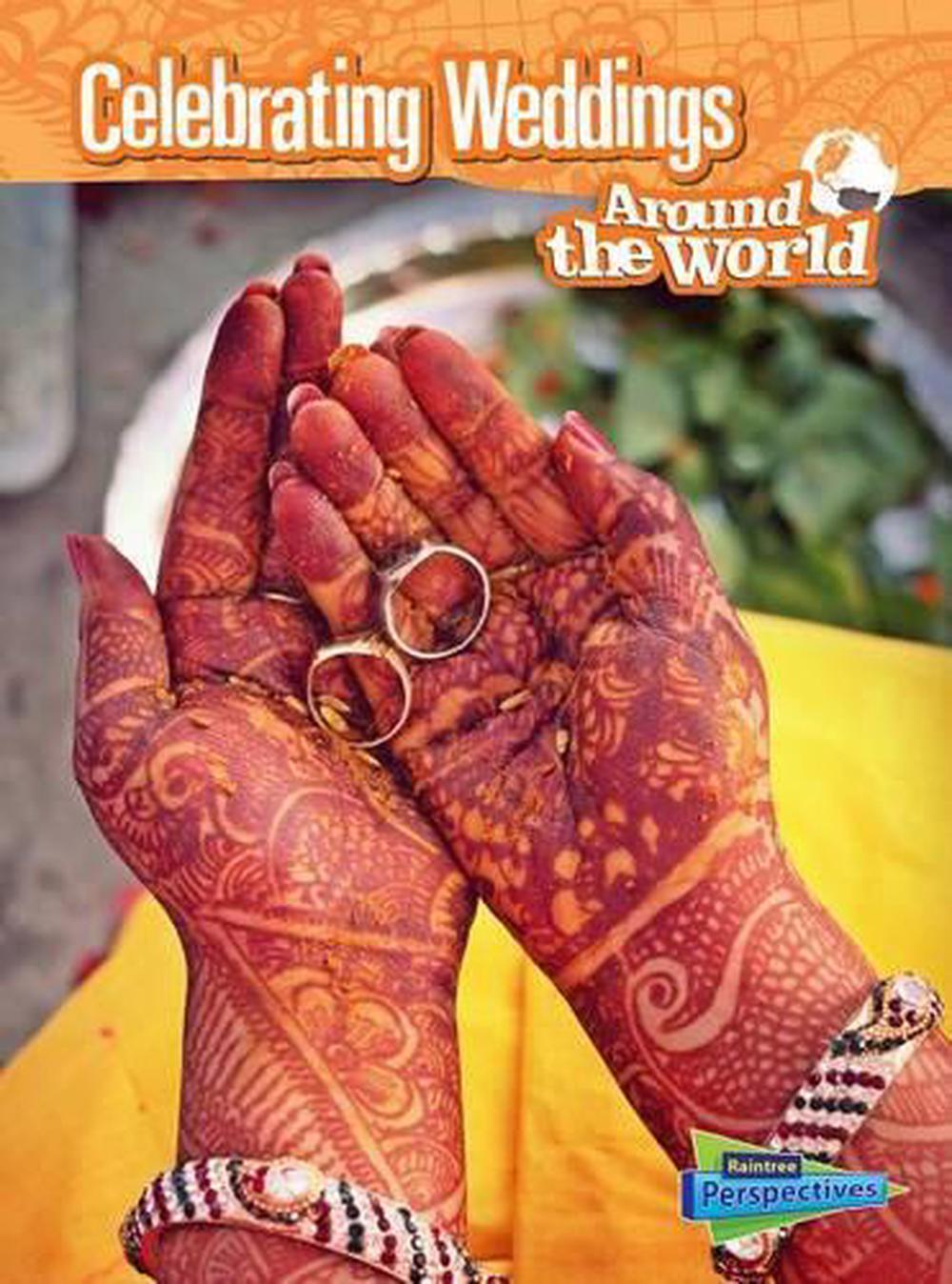 Celebrating Weddings Around the World (Cultures and Customs), 9781410980229