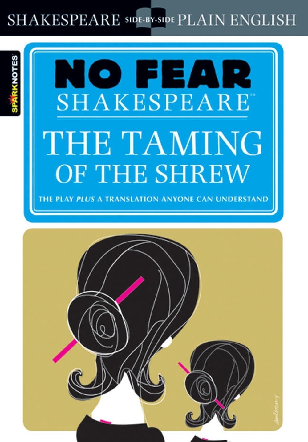 The Taming of the Shrew (No Fear Shakespeare) by SparkNotes - ISBN: 9781411401006