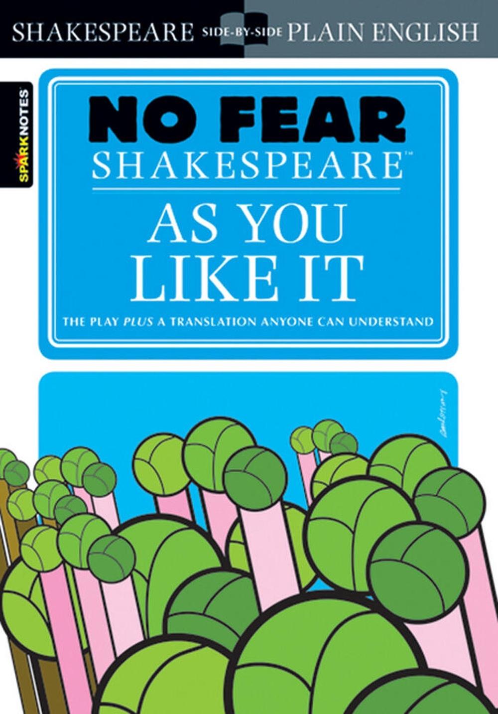 As You Like It (No Fear Shakespeare) by SparkNotes - ISBN: 9781411401044