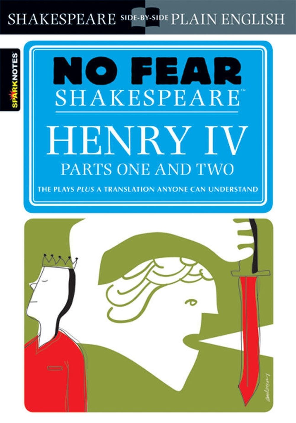 Henry IV Parts One and Two (No Fear Shakespeare) by William Shakespeare - ISBN: 9781411404366