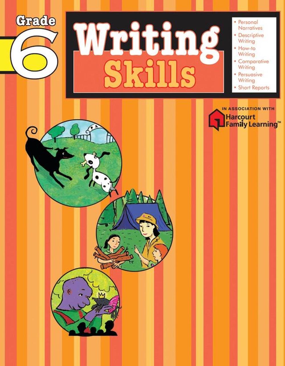 Writing Skills: Grade 6 (Flash Kids Harcourt Family Learning) by Flash Kids Editors - ISBN: 9781411404830