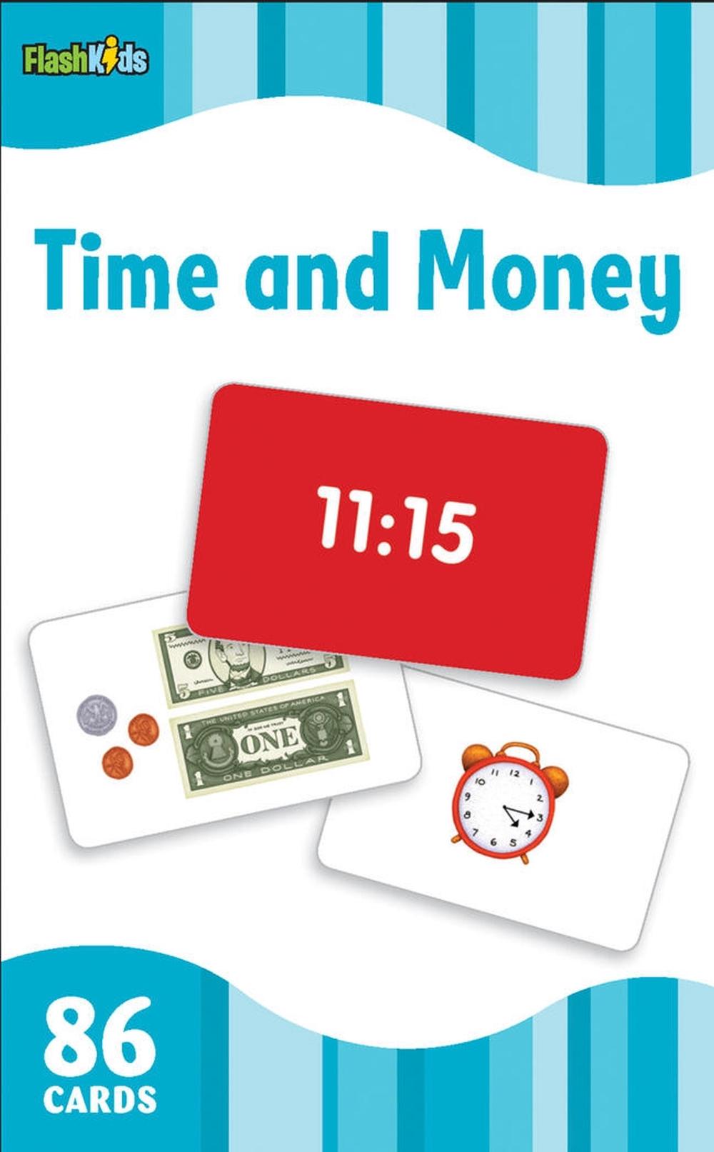 Time and Money (Flash Kids Flash Cards) by Flash Kids Editors - ISBN: 9781411434882