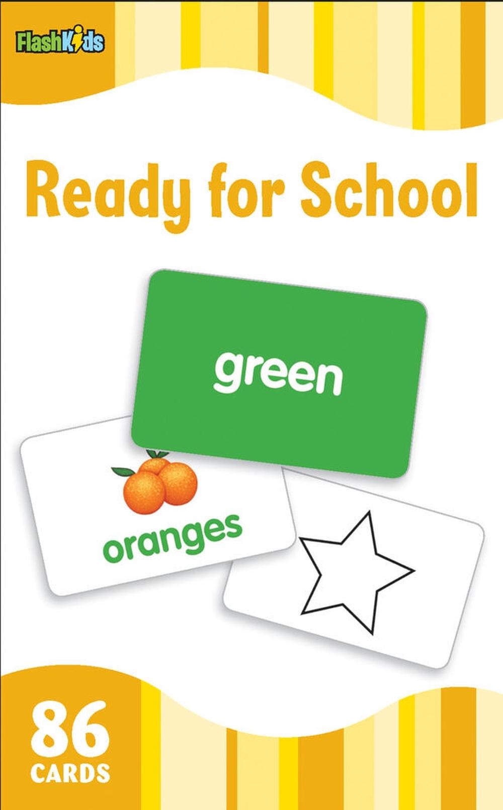 Ready for School (Flash Kids Flash Cards) by Flash Kids Editors - ISBN: 9781411434899