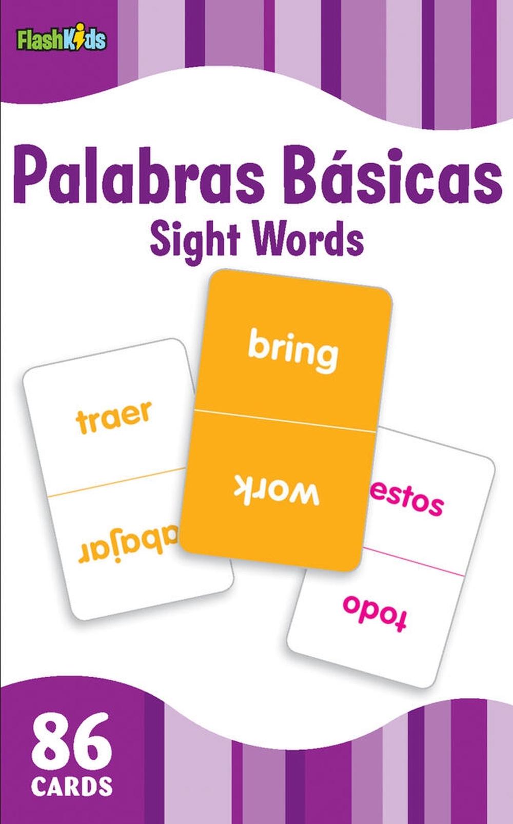 Palabras Básicas/Sight Words (Flash Kids Spanish Flash Cards) by Flash Kids Editors - ISBN: 9781411434929