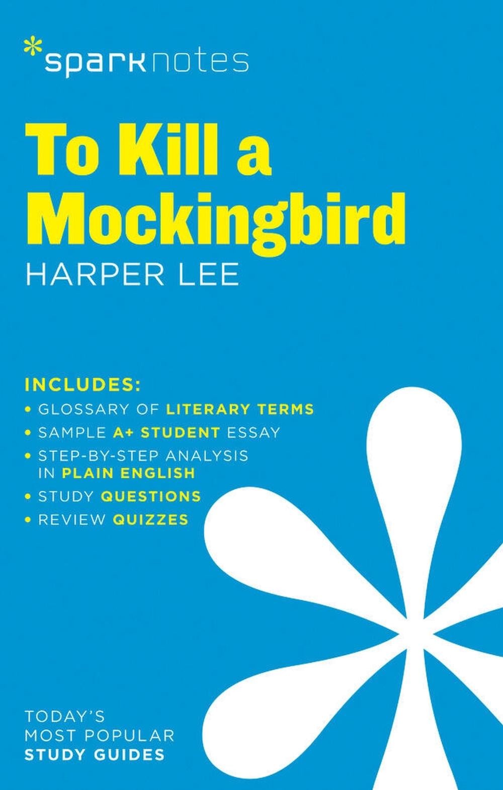 To Kill a Mockingbird SparkNotes Literature Guide by Harper Lee - ISBN: 9781411469730