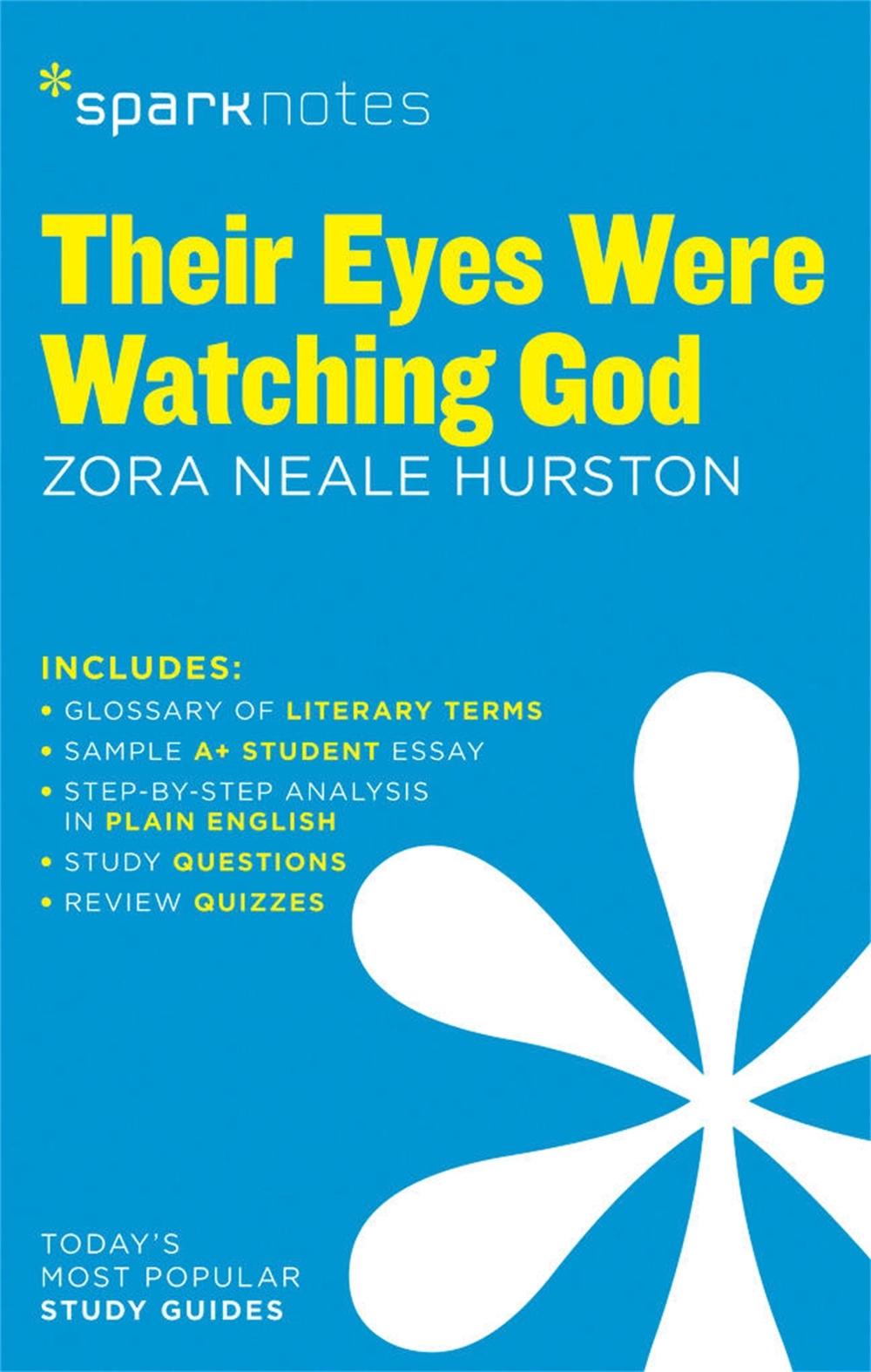 Their Eyes Were Watching God SparkNotes Literature Guide by SparkNotes - ISBN: 9781411469877