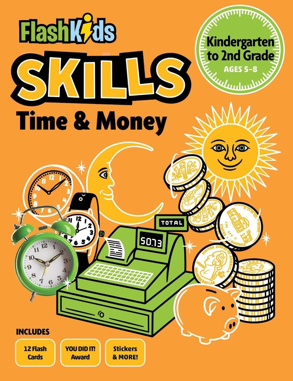 Time and Money: Grades K–2 by Flash Kids Editors - ISBN: 9781411480742