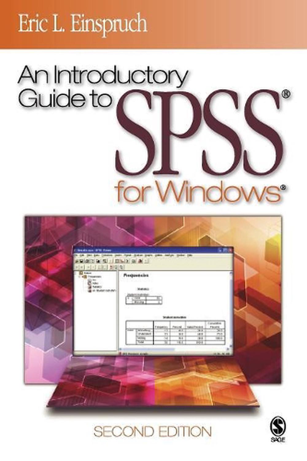 An Introductory Guide to SPSS® for Windows®, 9781412904155