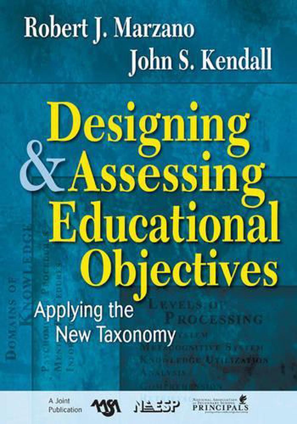 Designing and Assessing Educational Objectives by Robert J. Marzano ...