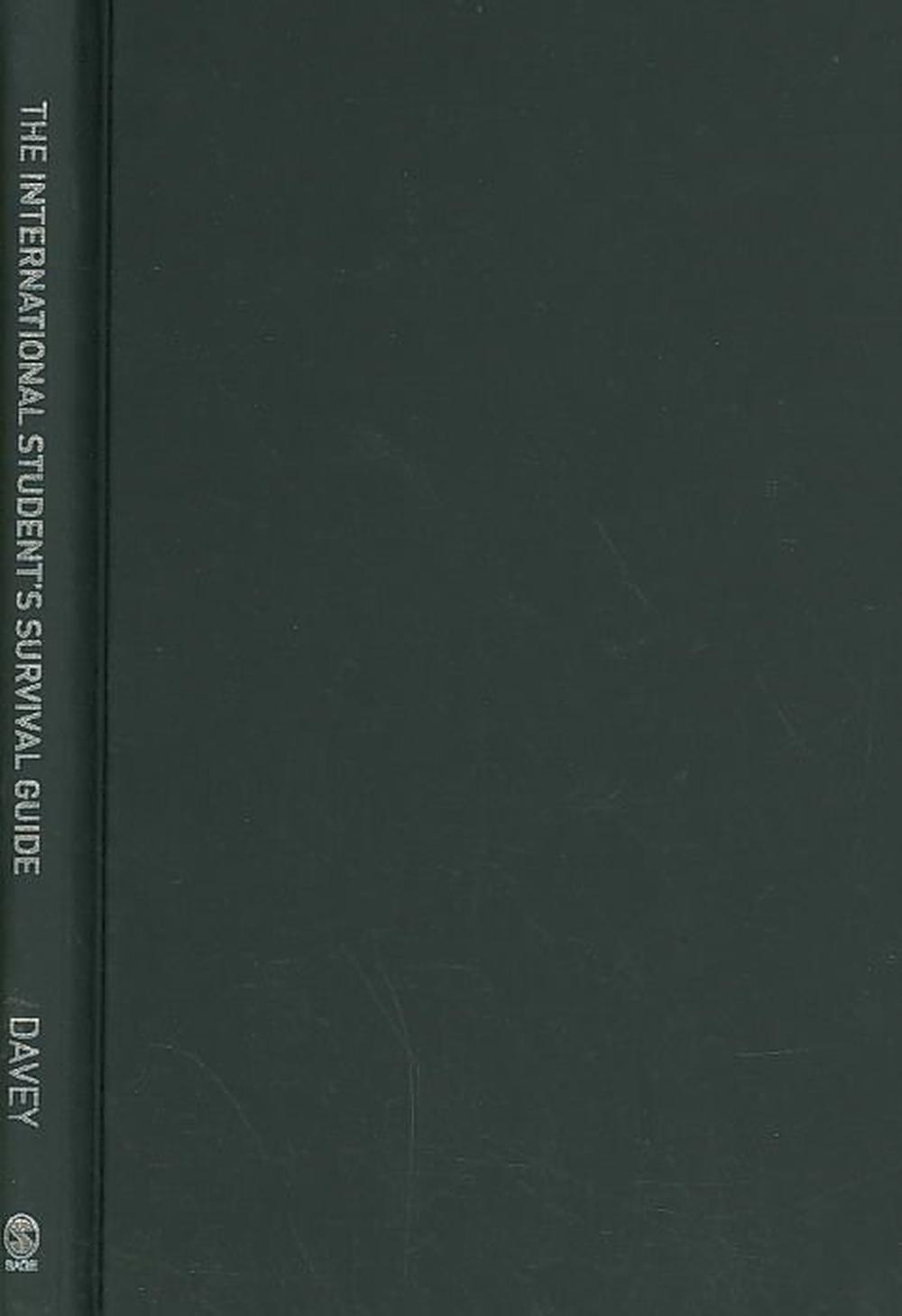 The International Student′s Survival Guide, 9781412946018