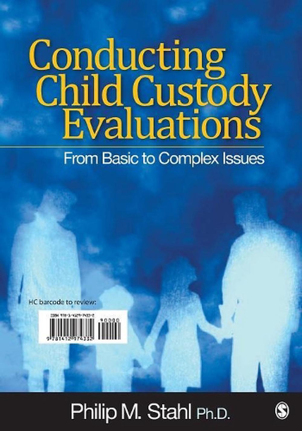 Conducting Child Custody Evaluations, 9781412974349