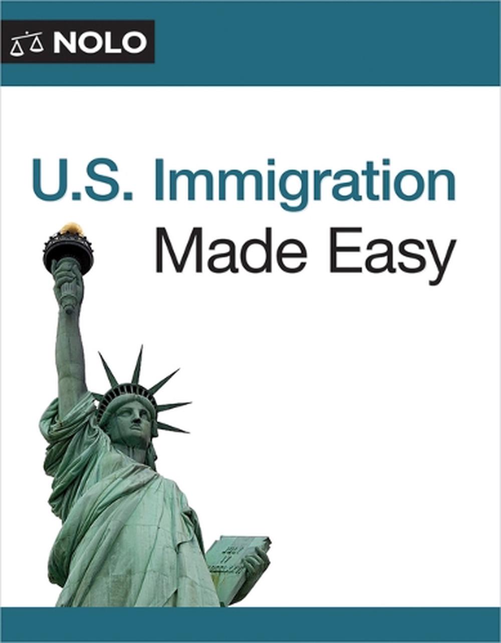 U.S. Immigration Made Easy, 9781413332445