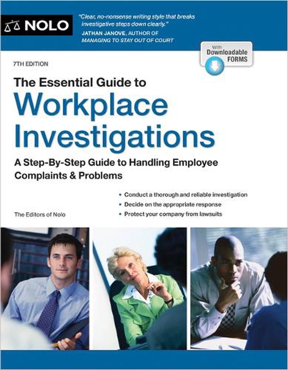 The Essential Guide to Workplace Investigations by The Editors of Nolo The Editors of Nolo - ISBN: 9781413332629