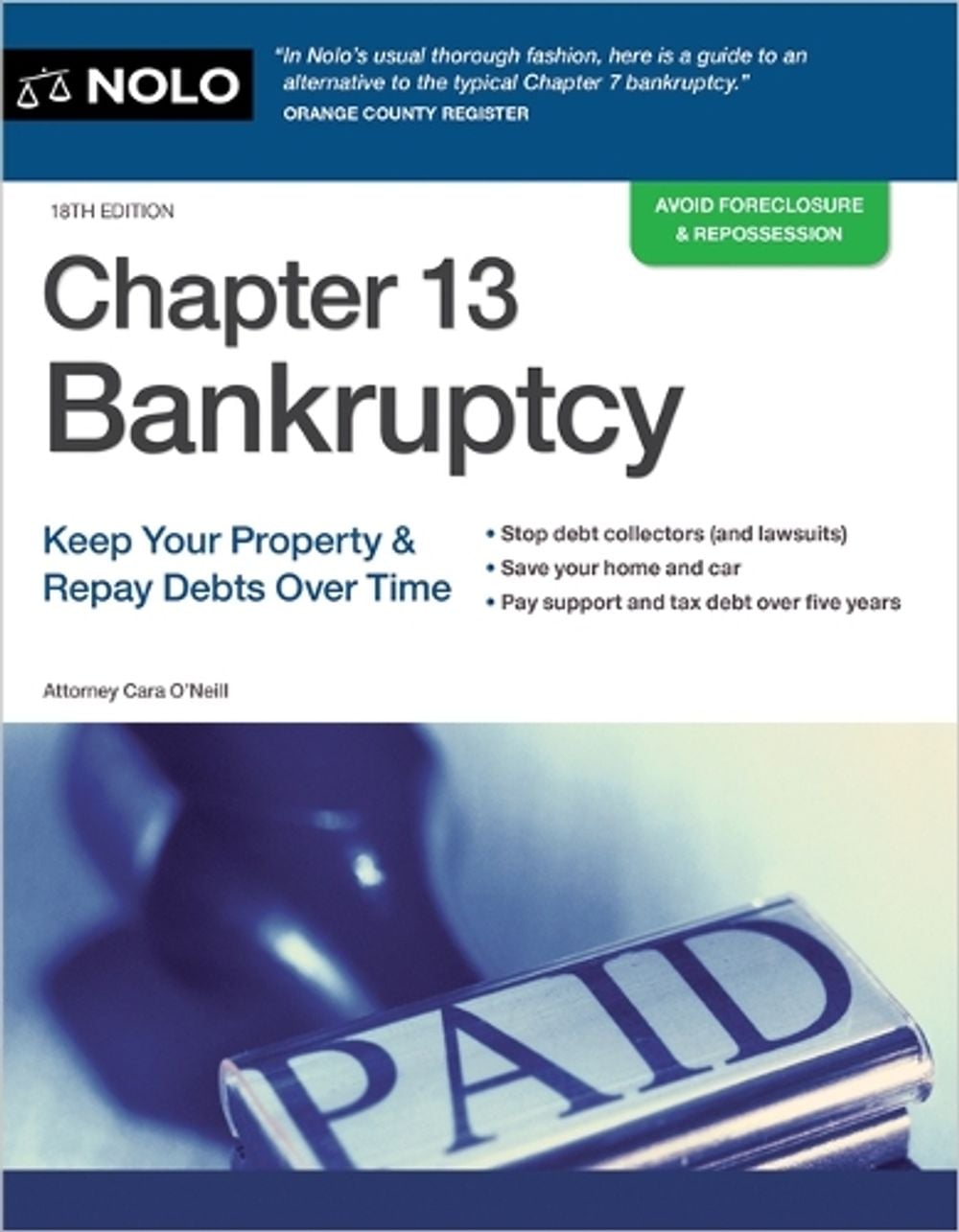 Chapter 13 Bankruptcy by Cara O'Neill - ISBN: 9781413333480