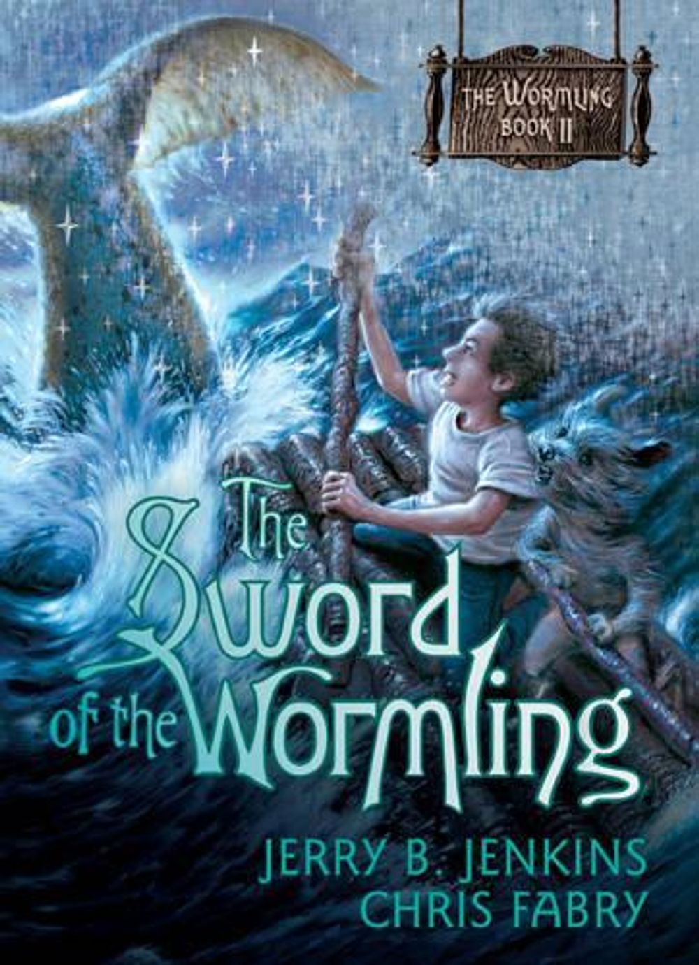 Sword of the Wormling, The by Jerry B. Jenkins - ISBN: 9781414301563