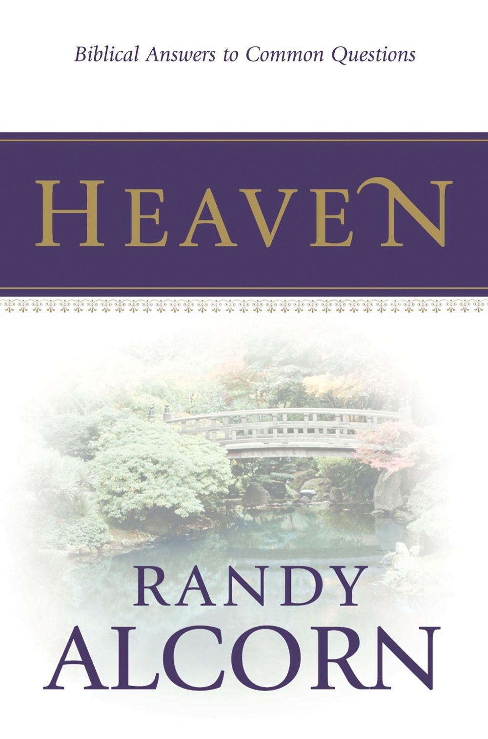 Heaven by Randy Alcorn - ISBN: 9781414301914