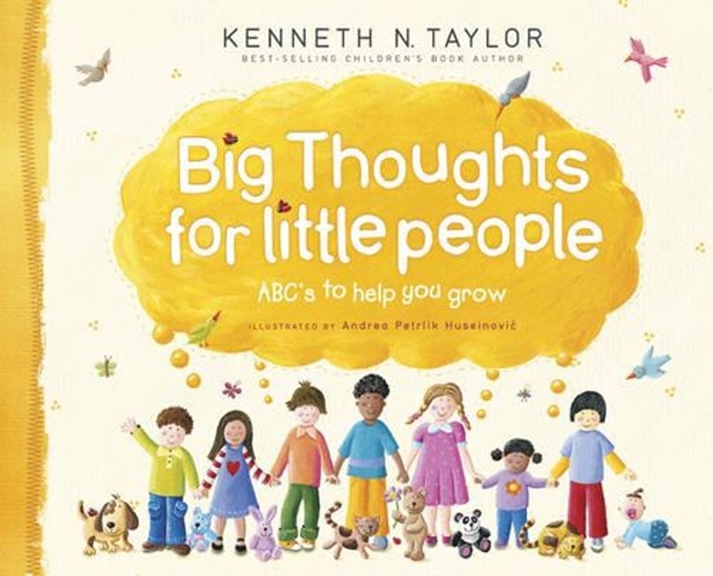 Big Thoughts for Little People by Kenneth N. Taylor - ISBN: 9781414333106