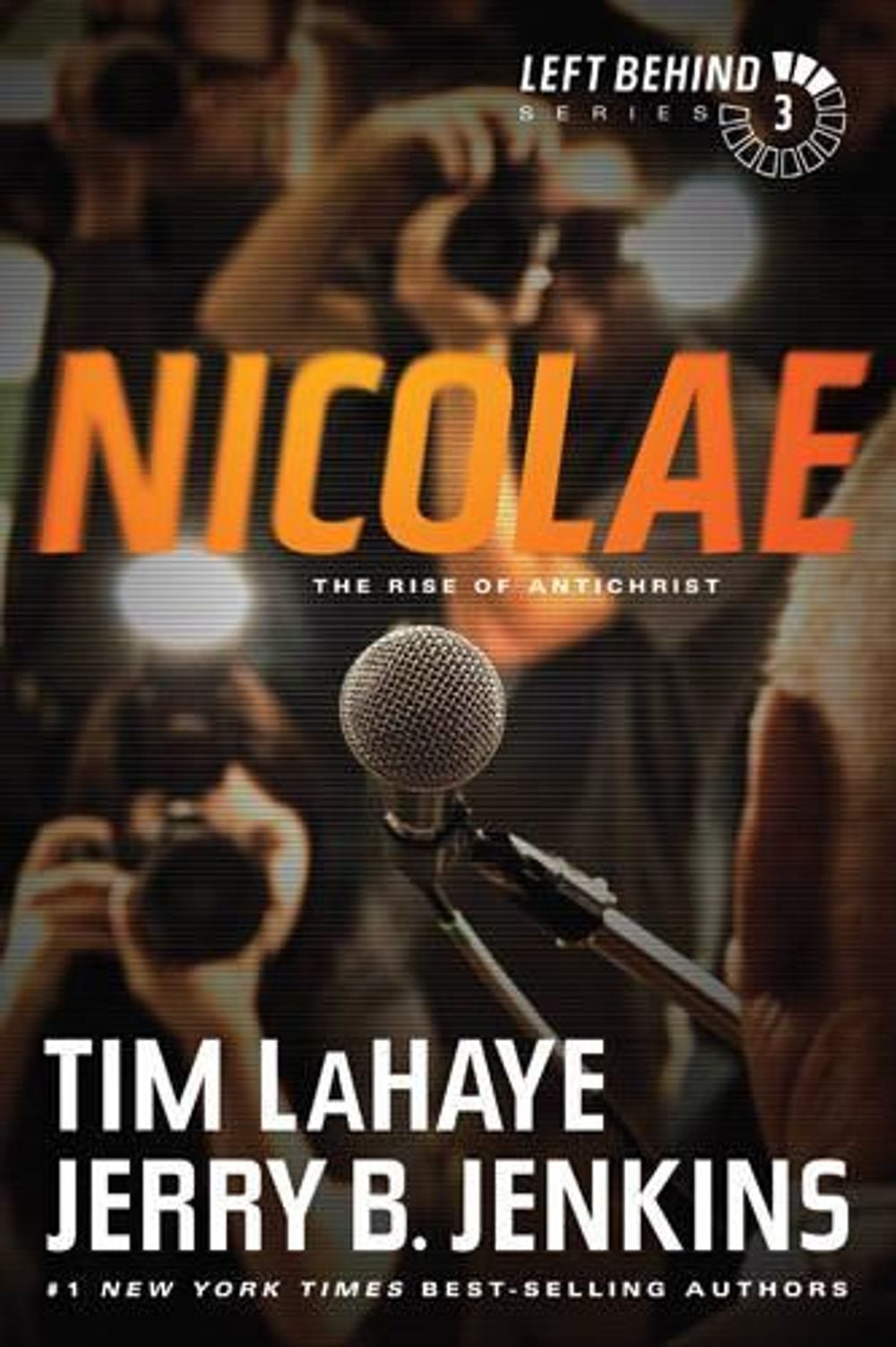 Nicolae by Tim LaHaye - ISBN: 9781414334929