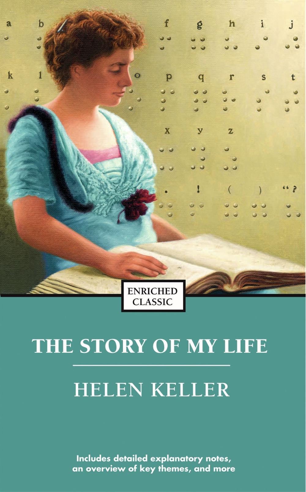 The Story of My Life by Helen Keller - ISBN: 9781416500322