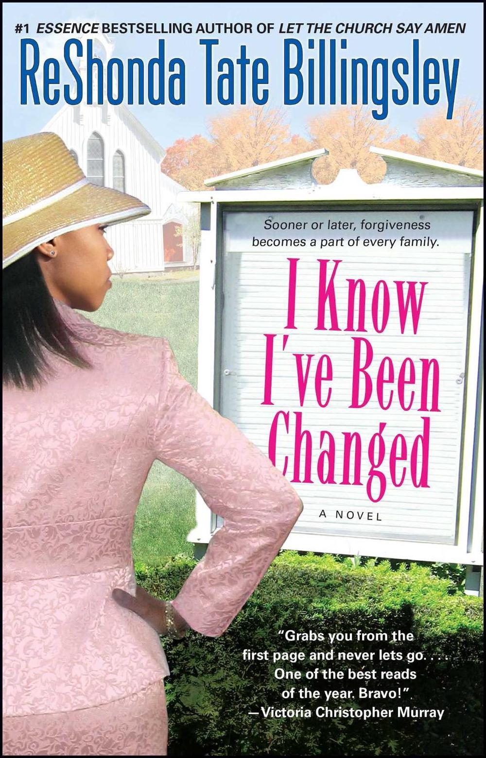 I Know I've Been Changed by ReShonda Tate Billingsley - ISBN: 9781416511977