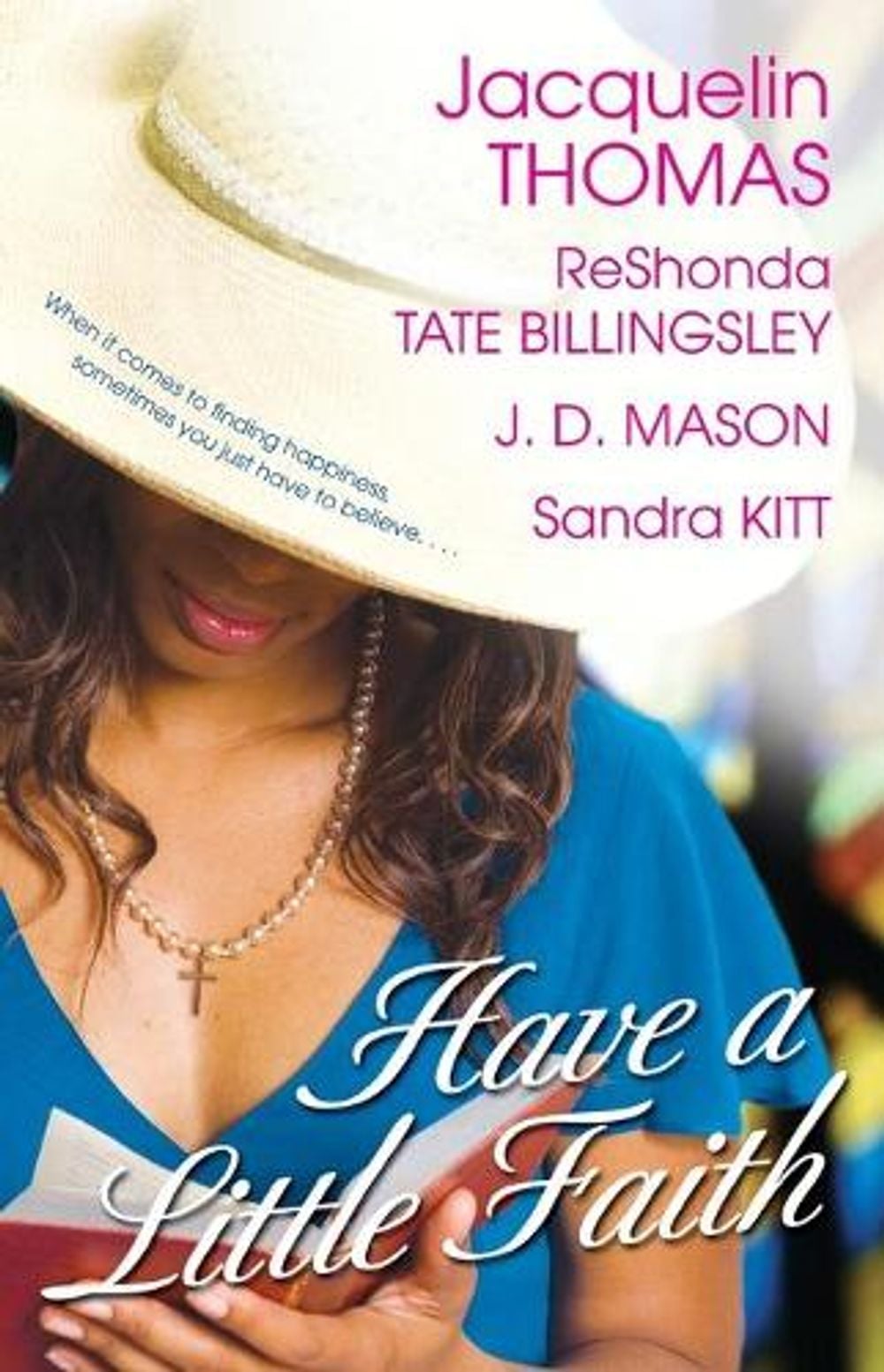 Have a Little Faith by ReShonda Tate Billingsley - ISBN: 9781416516767