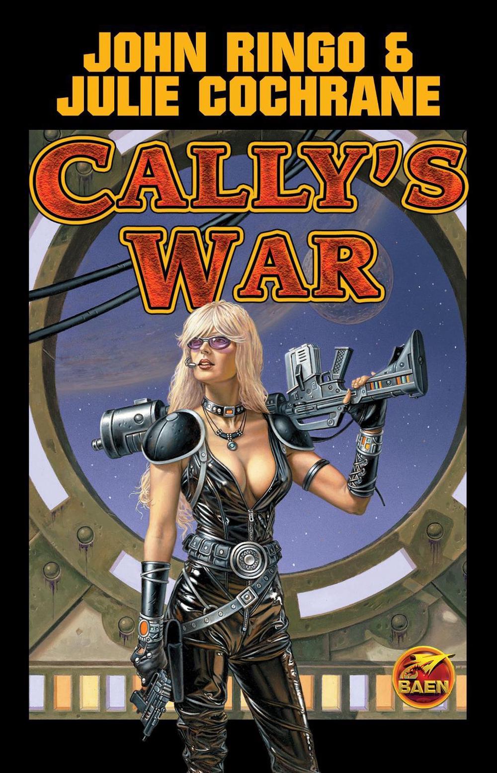 Cally's War by John Ringo - ISBN: 9781416520528