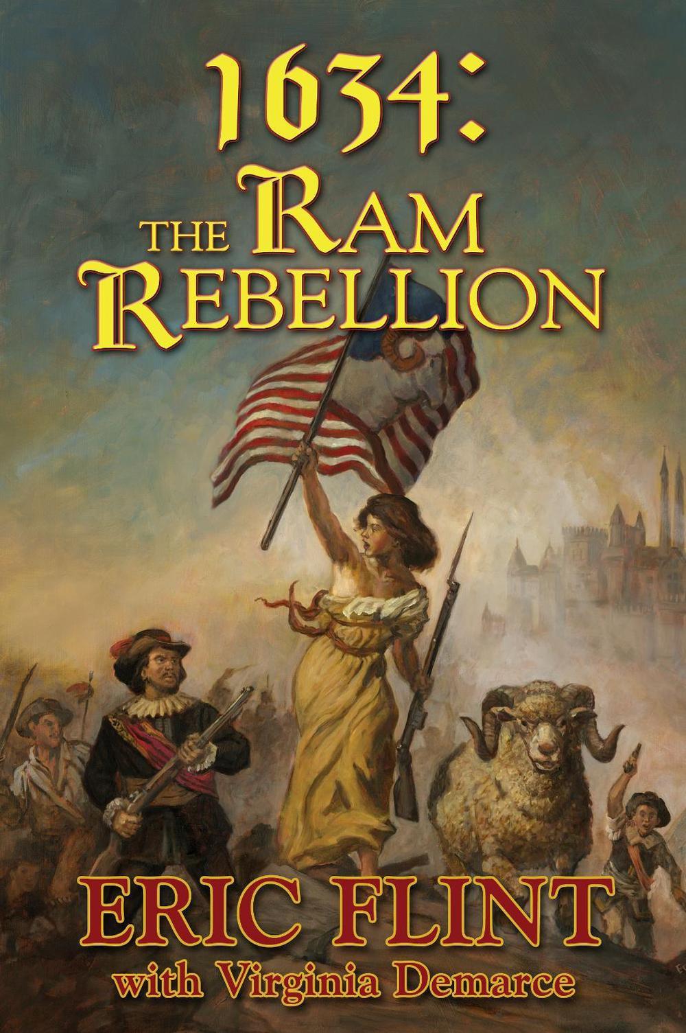 1634: The Ram Rebellion by Eric Flint - ISBN: 9781416520603