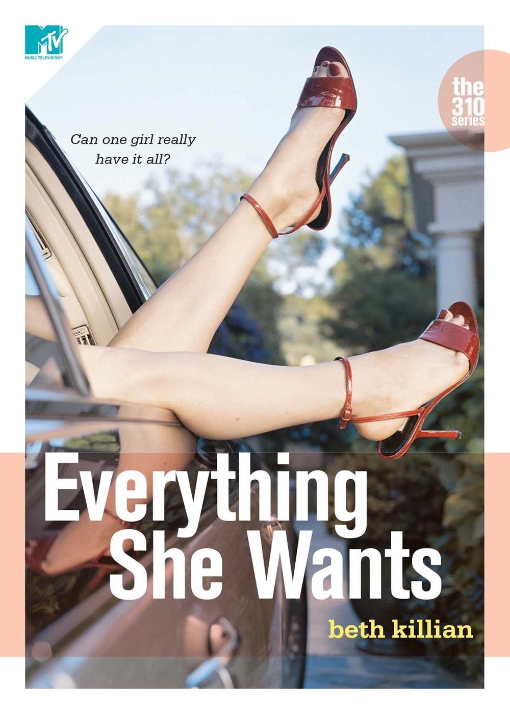 Everything She Wants by Beth Killian - ISBN: 9781416521686
