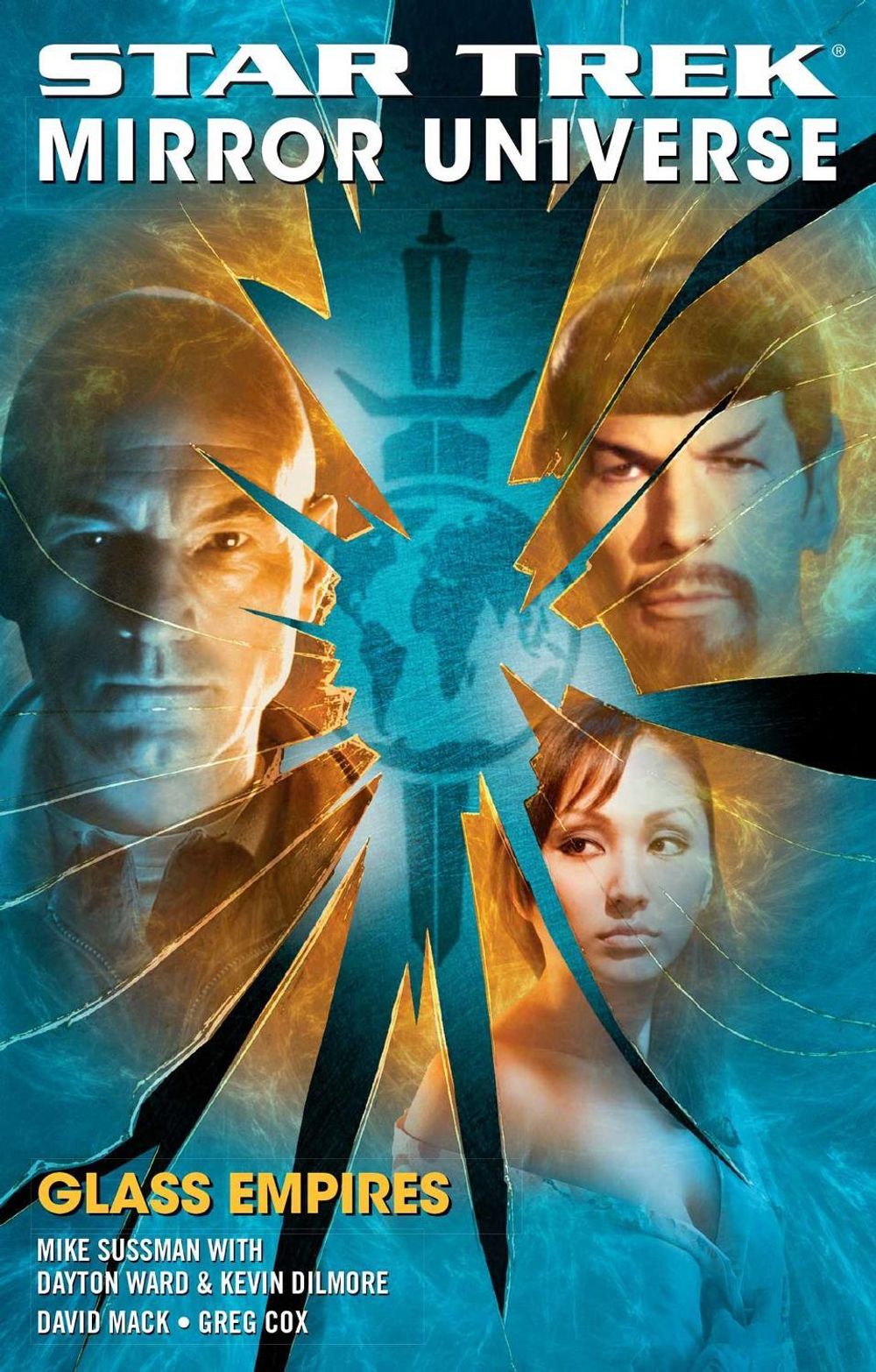 Star Trek: Mirror Universe: Glass Empires by Mike Sussman - ISBN: 9781416524595