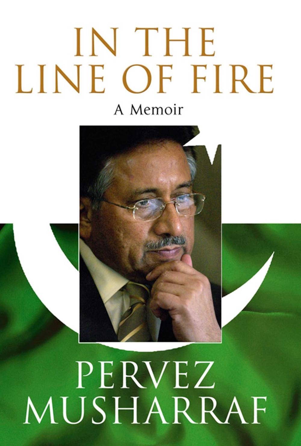 In the Line of Fire by Pervez Musharraf - ISBN: 9781416527787