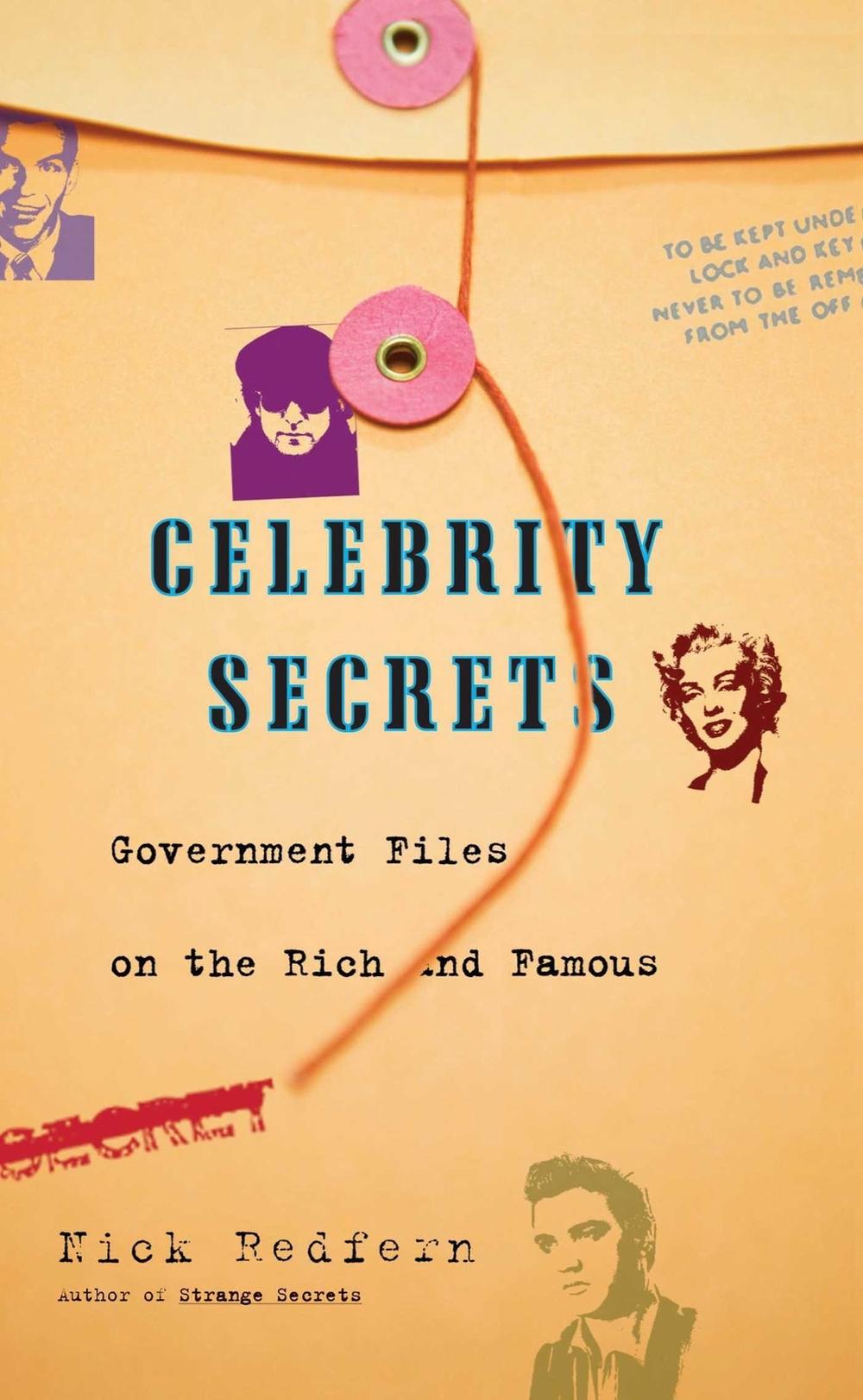 Celebrity Secrets by Nick Redfern - ISBN: 9781416528661