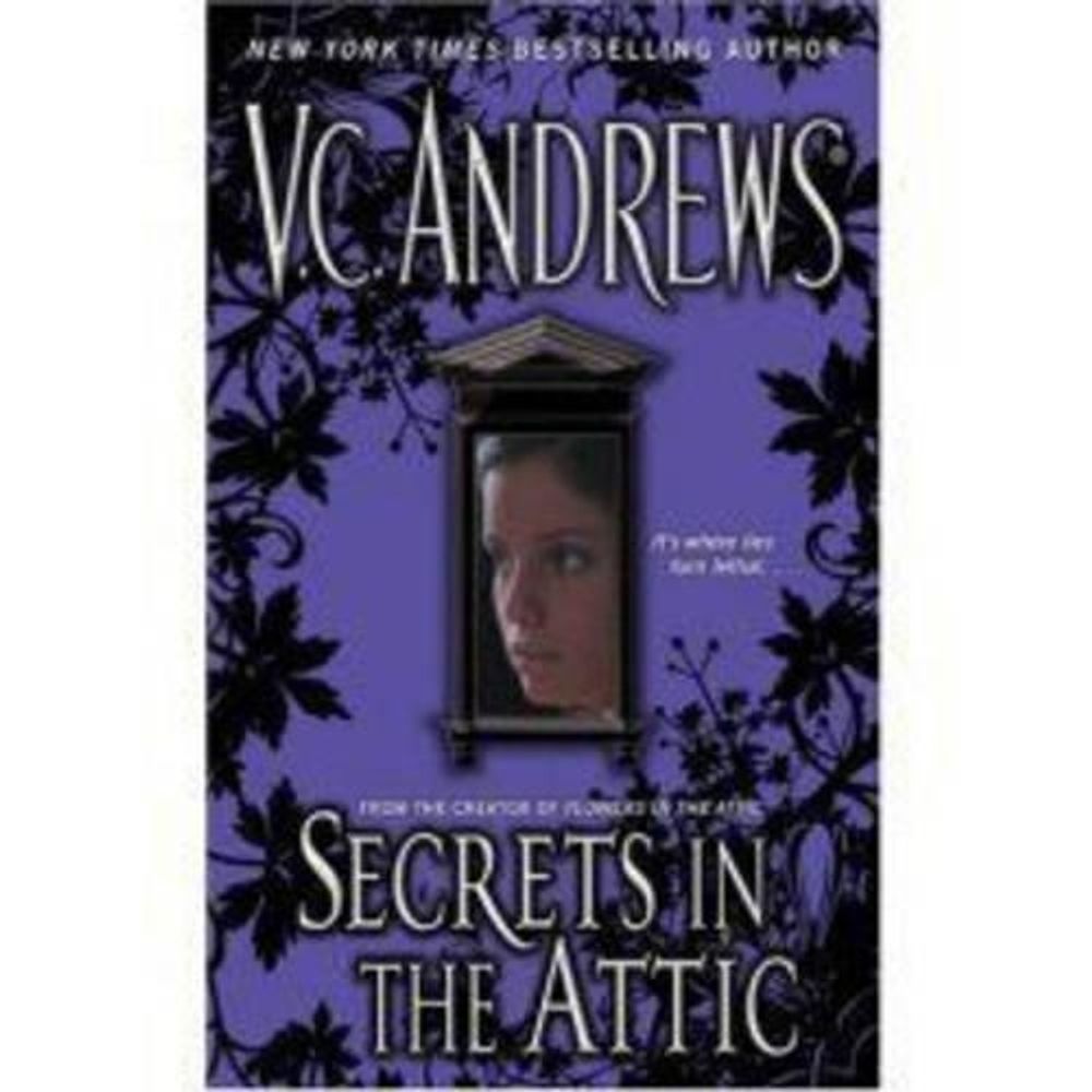 Secrets In the Attic by V.C. Andrews - ISBN: 9781416530824