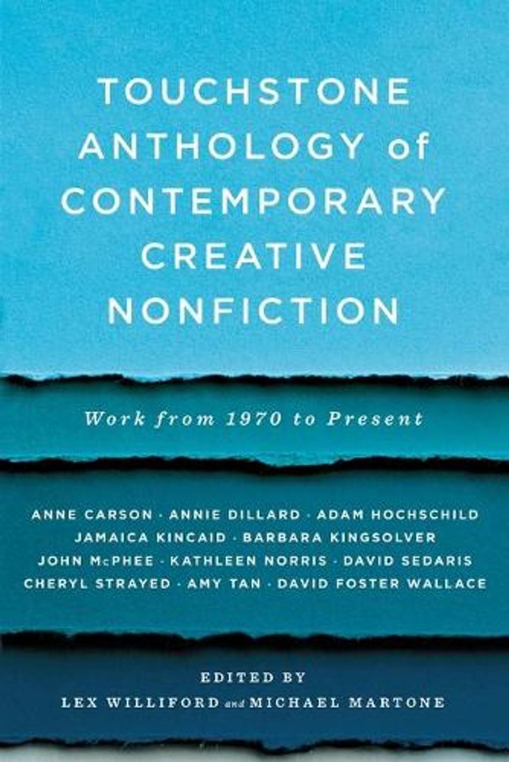 Touchstone Anthology of Contemporary Creative Nonfiction by Lex Williford - ISBN: 9781416531746