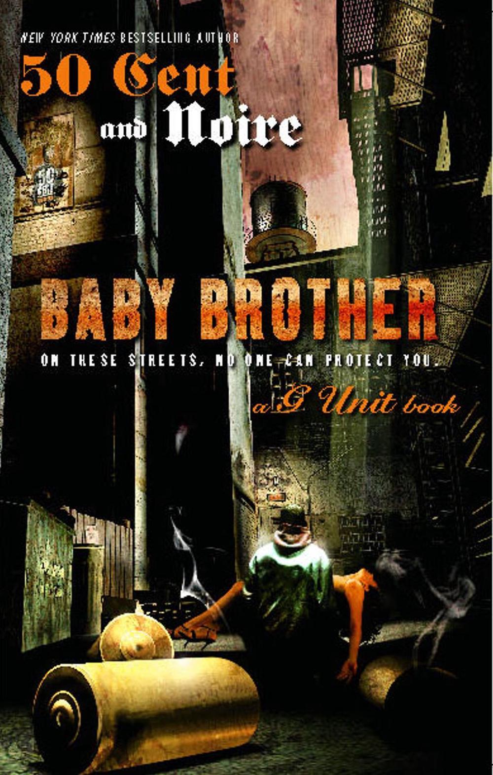 Baby Brother by 50 Cent - ISBN: 9781416532026