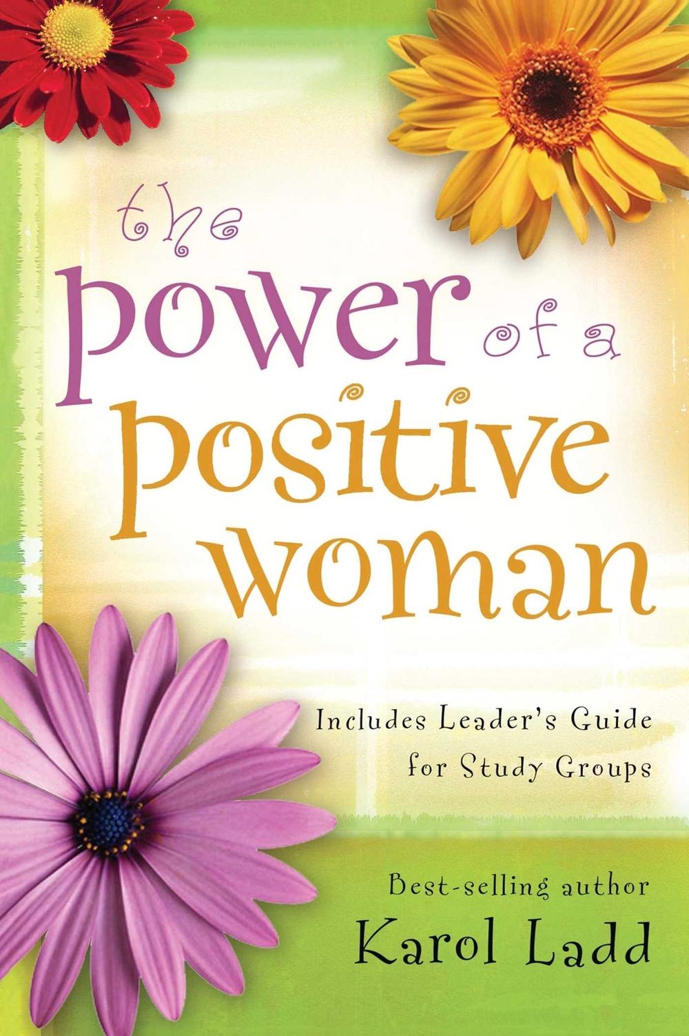Power of a Positive Woman by Karol Ladd - ISBN: 9781416533580