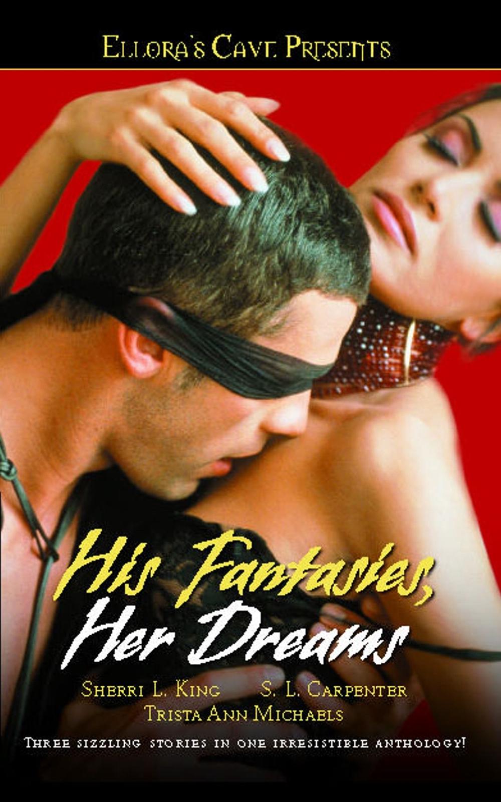 His Fantasies, Her Dreams by Sherri L. King - ISBN: 9781416536161