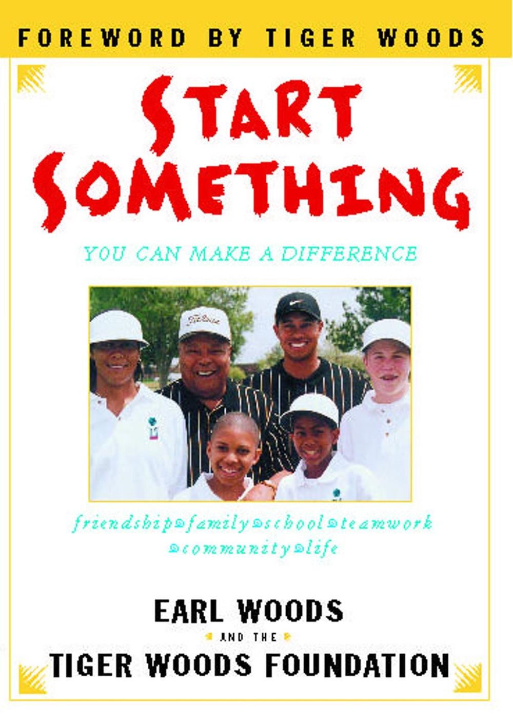 Start Something by Earl Woods - ISBN: 9781416537045
