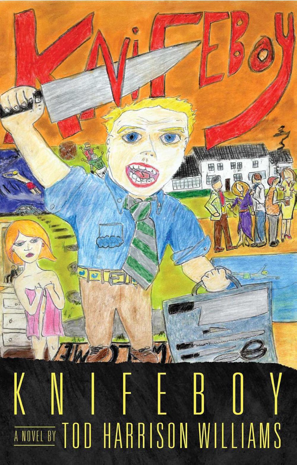 Knifeboy by Tod Harrison Williams - ISBN: 9781416538219