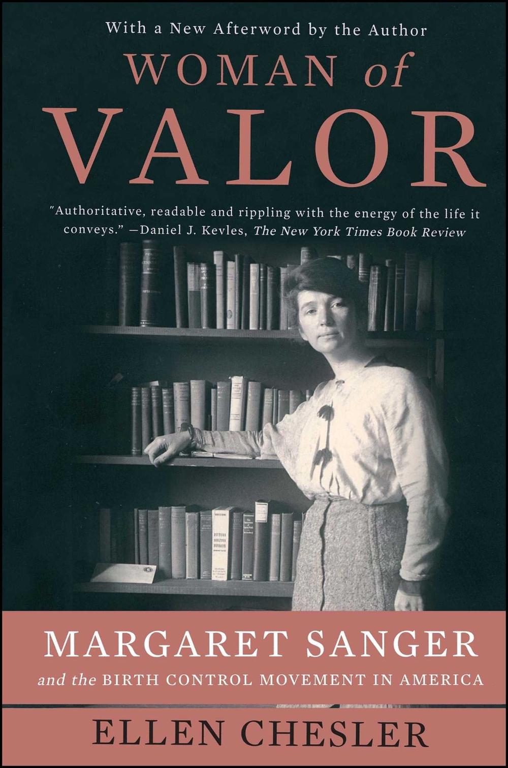 Woman of Valor by Ellen Chesler - ISBN: 9781416540762