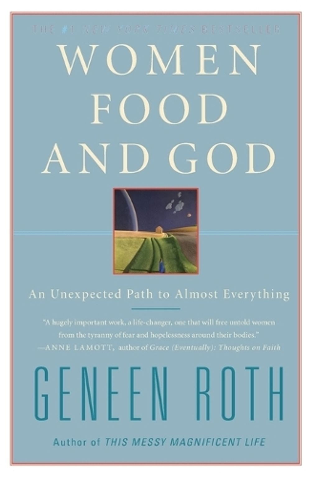 Women Food and God by Geneen Roth - ISBN: 9781416543084
