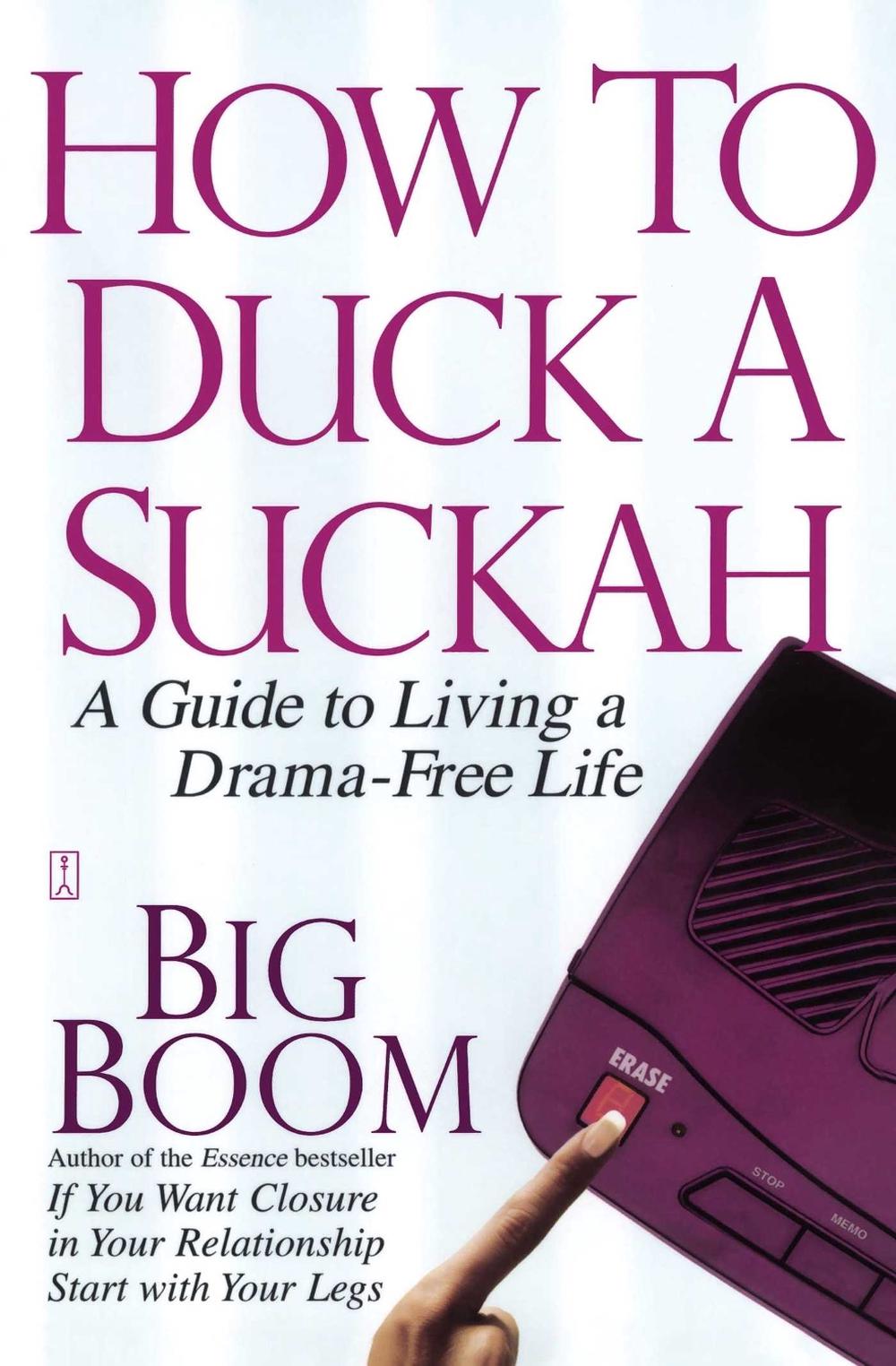 How to Duck a Suckah by Big Boom - ISBN: 9781416546535