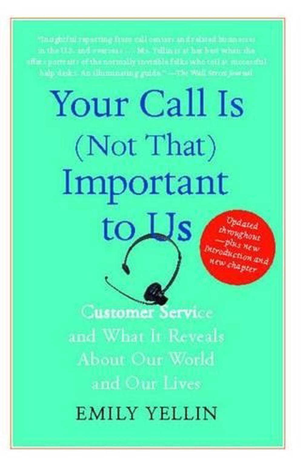 Your Call Is (Not That) Important to Us, 9781416546900