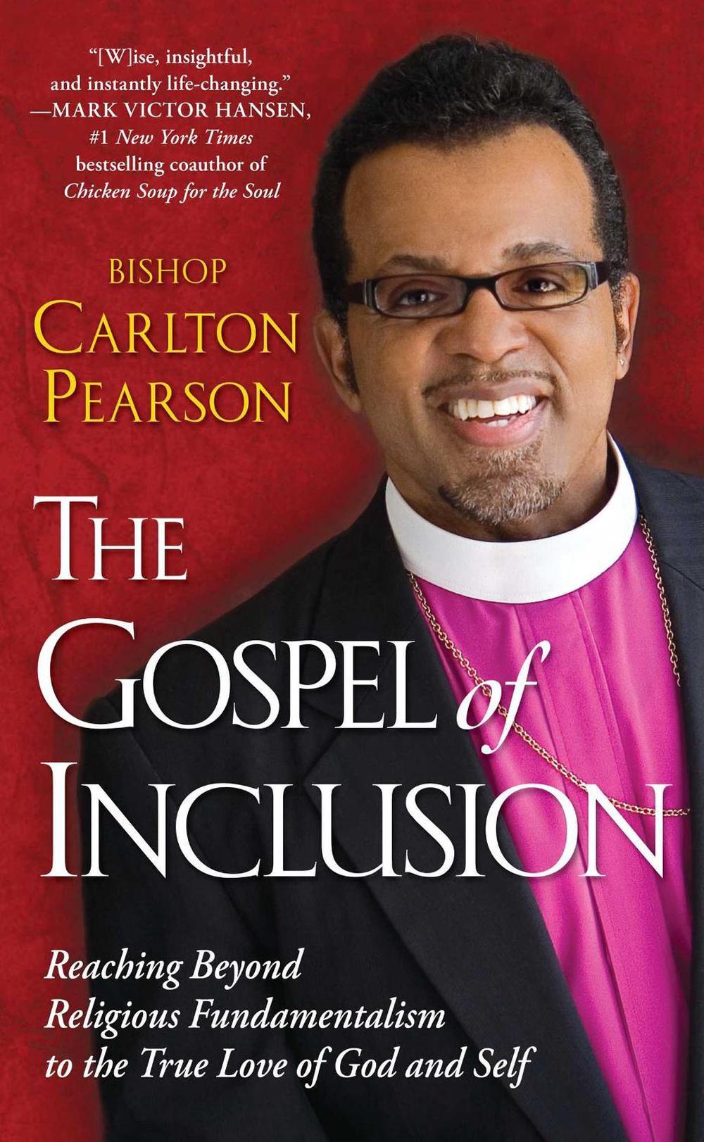 The Gospel of Inclusion by Carlton Pearson - ISBN: 9781416547938