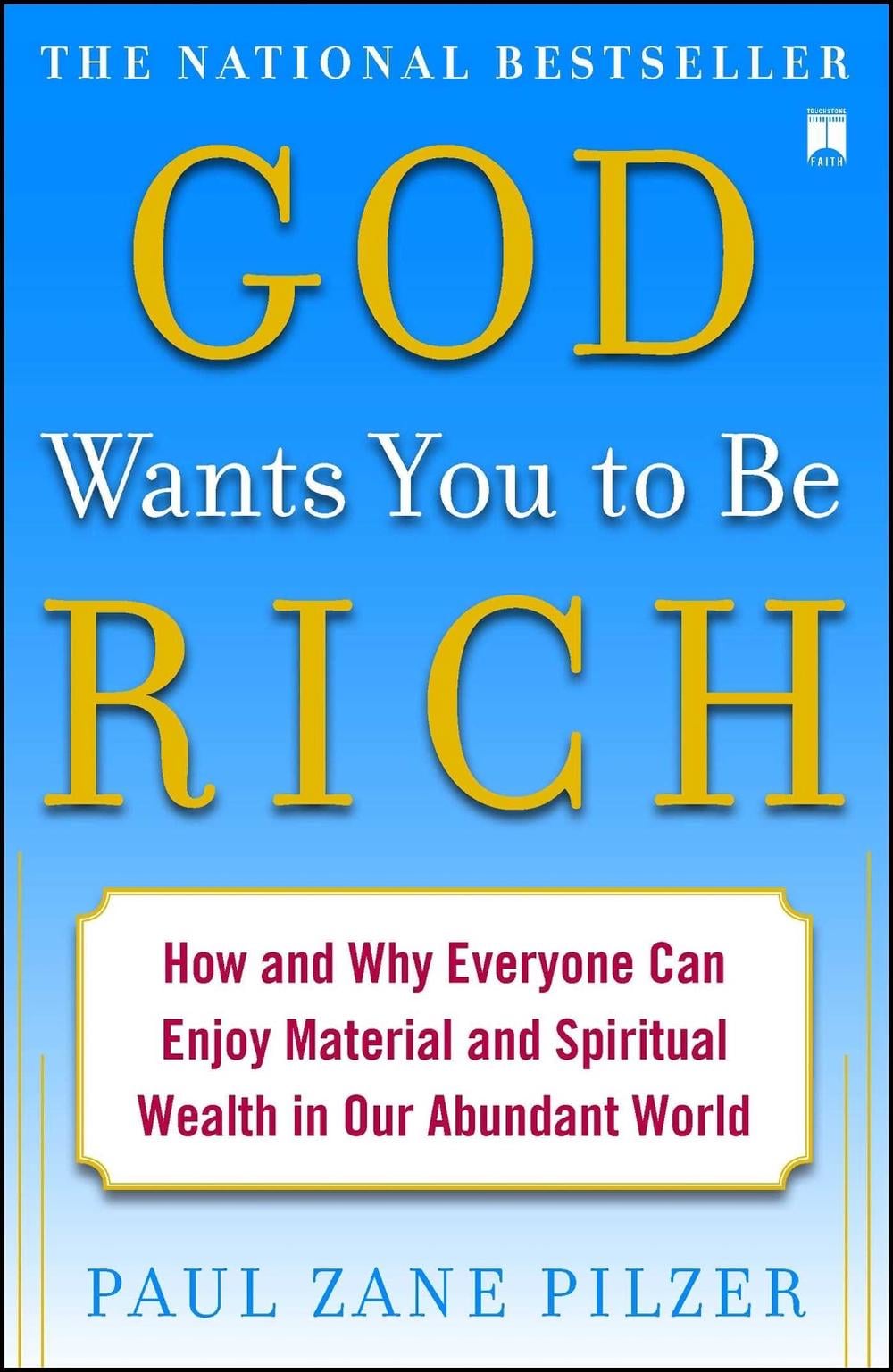 God Wants You to Be Rich by Paul Zane Pilzer - ISBN: 9781416549277