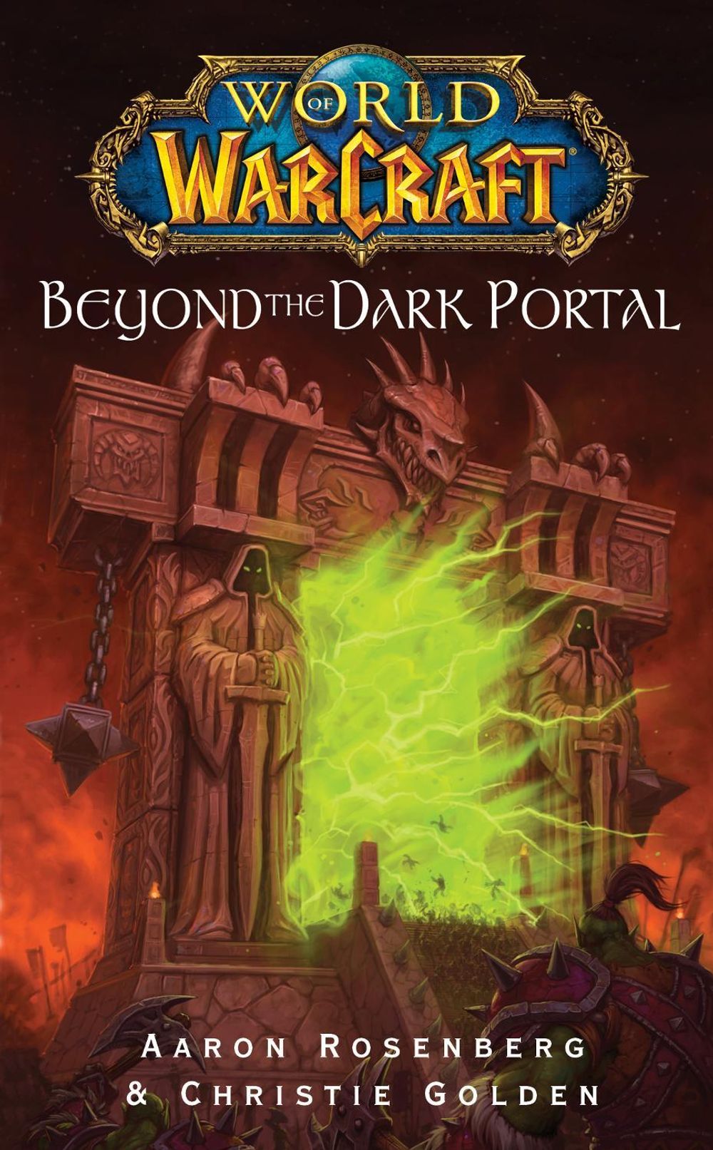 World of Warcraft: Beyond the Dark Portal by Aaron Rosenberg - ISBN: 9781416550860