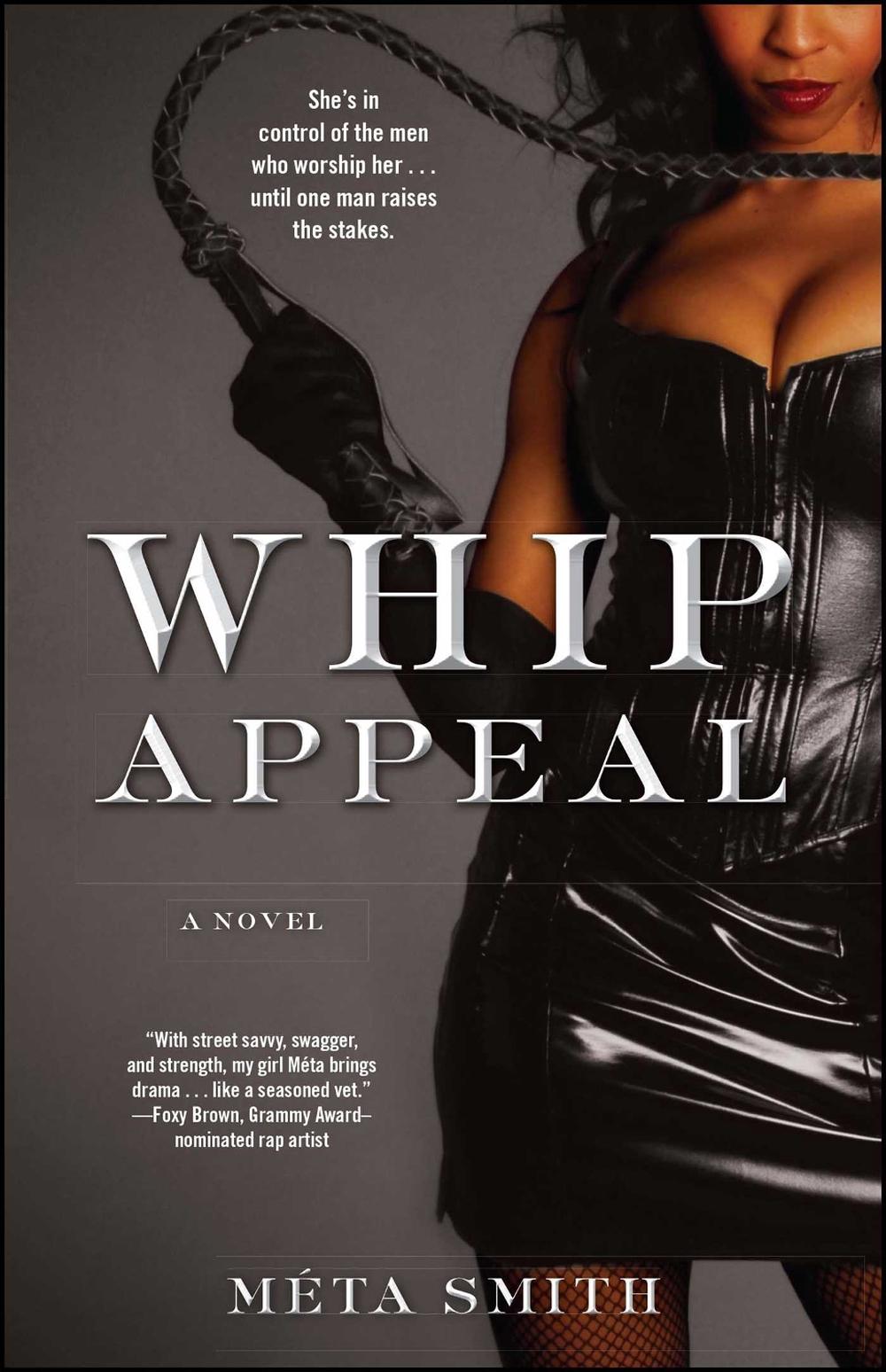 Whip Appeal by Meta Smith - ISBN: 9781416551393