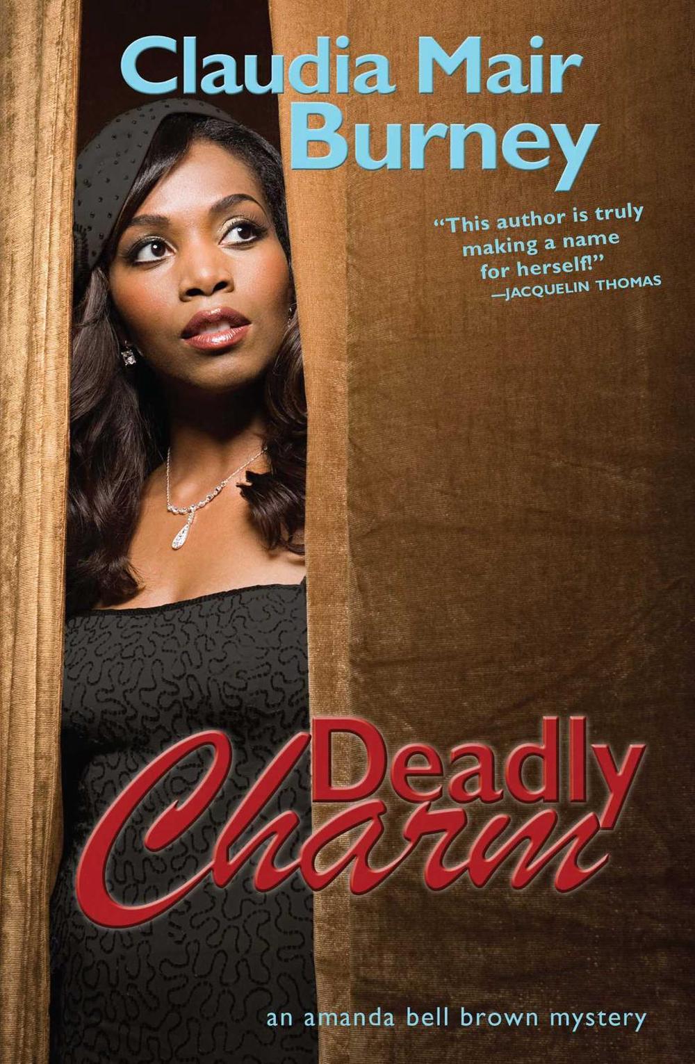 Deadly Charm by Claudia Mair Burney - ISBN: 9781416551959