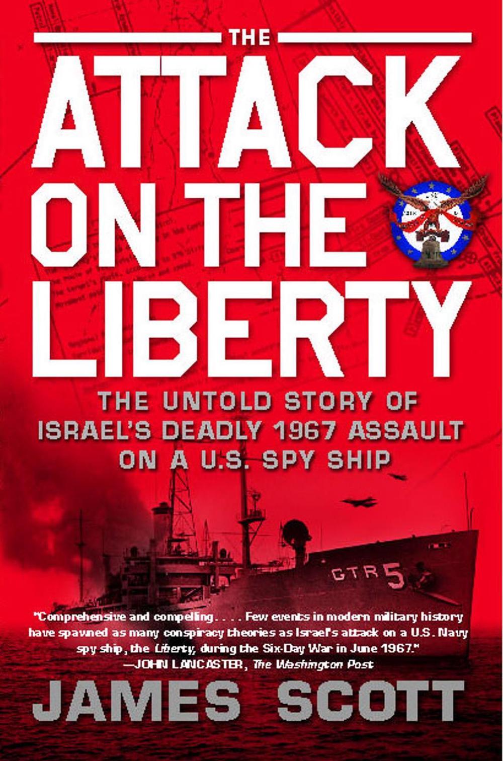The Attack on the Liberty, 9781416554837