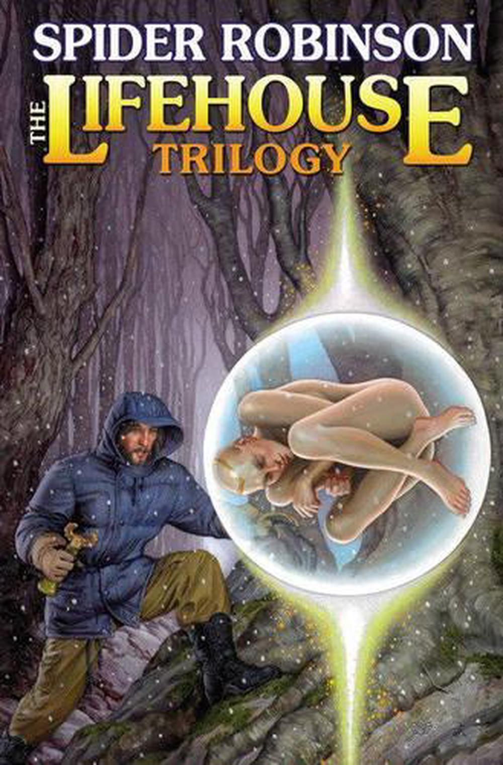 The Lifehouse Trilogy by Spider Robinson - ISBN: 9781416555117