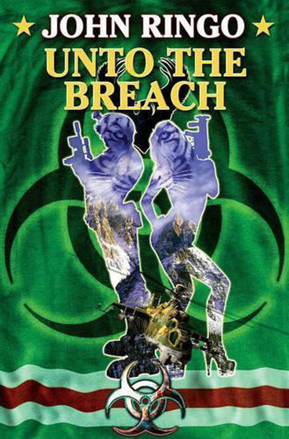Unto the Breach by John Ringo - ISBN: 9781416555353